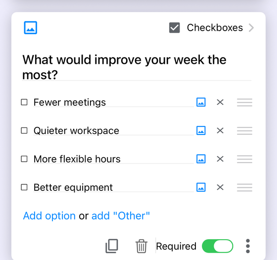 A Checkboxes question in the Forms+ editor titled “What would improve your week the most?” with four options, each row carrying an image button, a delete cross and a drag handle, an Add option or add “Other” row beneath, and a Required toggle switched on.