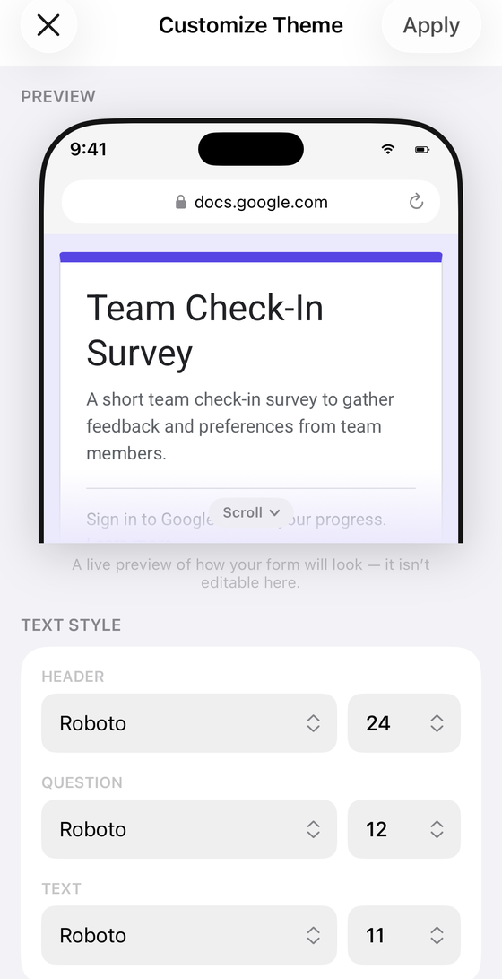 The Customize Theme screen in Form+ on iPhone: a live preview of the form rendered inside a phone frame, above a Text Style panel with separate font and size controls for Header, Question and Text, each set to Roboto at 24, 12 and 11.