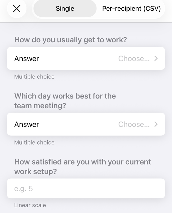The Prefilled Link builder in Form+ on iPhone, with a Single / Per-recipient (CSV) selector at the top and one Answer row per question, each labelled underneath with its type &mdash; Multiple choice, Multiple choice and Linear scale for the three questions in view.
