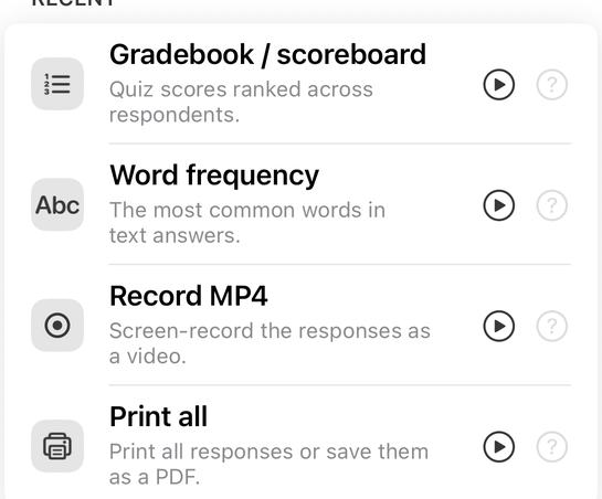 The Form Tools sheet in Form+ on iPhone listing Gradebook / scoreboard, Word frequency, Record MP4, and Print all, described as print all responses or save them as a PDF.